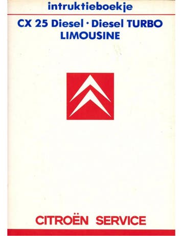 1986 CITROEN CX 25 DIESEL INSTRUCTIEBOEKJE NEDERLANDS, Ophalen of Verzenden