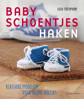 Babyschoentjes haken 9789462501041 Lucia Forthmann, Verzenden, Zo goed als nieuw, Lucia Forthmann