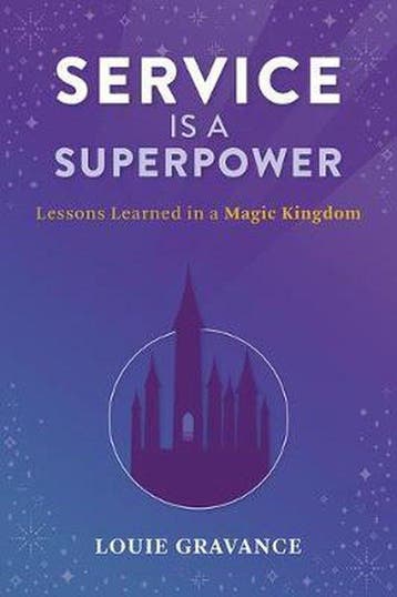 Service Is a Superpower 9781645432647 Louie Gravance, Verzenden, Zo goed als nieuw, Louie Gravance