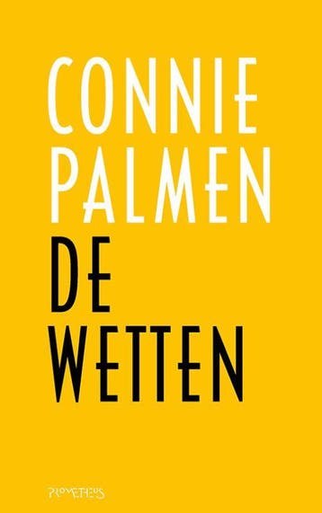 De wetten 9789044645774 Connie Palmen, Verzenden, Gelezen, Connie Palmen