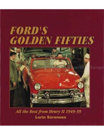 FORD'S GOLDEN FIFTIES, ALL THE BEST FROM HENRY II 1949 - 59, Ophalen of Verzenden