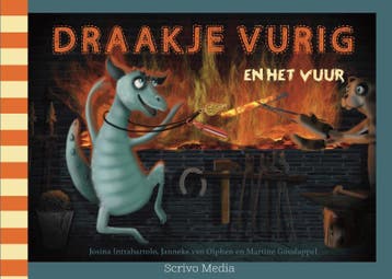 Draakje Vurig en het vuur 9789491687921 Josina Intrabartolo, Verzenden, Gelezen, Josina Intrabartolo