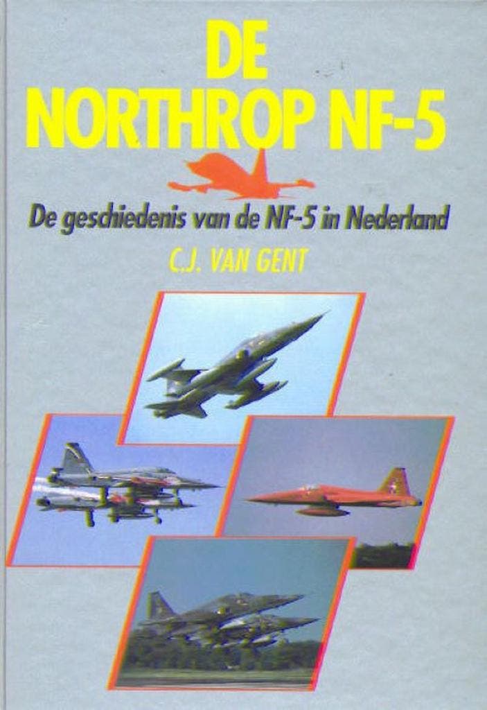 De Northrop NF-5 9789060135181 C.J. van Gent, Boeken, Hobby en Vrije tijd, Zo goed als nieuw, Verzenden