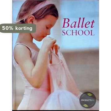 BALLETSCHOOL 9789026997259 N. Bray-Moffatt, Verzenden, N. Bray-Moffatt