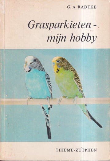Grasparkieten mijn hobby - Radtke, Boeken, Verzenden, Nieuw