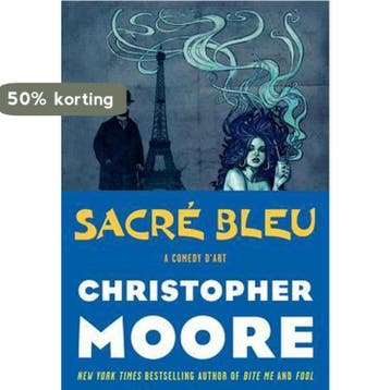 Sacre Bleu 9780061779749 Christopher Moore, Verzenden, Zo goed als nieuw, Christopher Moore