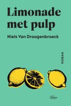 Limonade met pulp 9789022338896 Niels Van Droogenbroeck, Boeken, Verzenden, Gelezen, Niels Van Droogenbroeck
