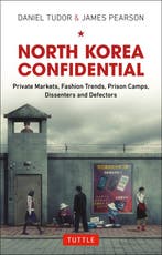 North Korea Confidential 9780804844581 Daniel Tudor, Verzenden, Daniel Tudor