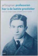 Professoren hier is de laatste gnostieker 9789075697575, Boeken, Verzenden, Zo goed als nieuw, Jef Bogman