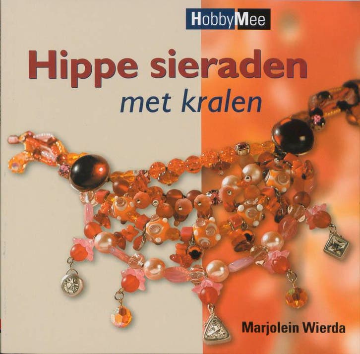 Hippe sieraden met kralen / Hobby Mee 9789058773418, Boeken, Hobby en Vrije tijd, Gelezen, Verzenden
