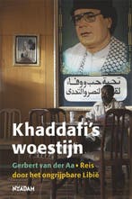 Khaddafis woestijn 9789046806395 Gerbert van der Aa, Verzenden, Gelezen, Gerbert van der Aa