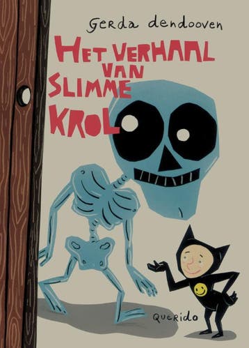 Het verhaal van Slimme Krol en hoe hij aan de dood ontsnapte, Verzenden, Zo goed als nieuw, Gerda Dendooven