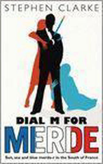 Dial M For Merde 9780593056301 Stephen Clarke, Verzenden, Stephen Clarke