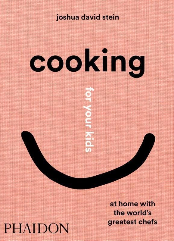 Cooking For Your Kids | Joshua David Stein | Nieuw, Livres, Livres Autre, Envoi