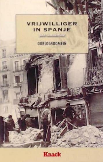 Oorlogsdomein/Vrijwilliger in Spanje 9789086791576, Boeken, Verzenden, Zo goed als nieuw, Sommerfield