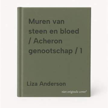 Muren van steen en bloed / Acheron genootschap / 1, Verzenden, Liza Anderson