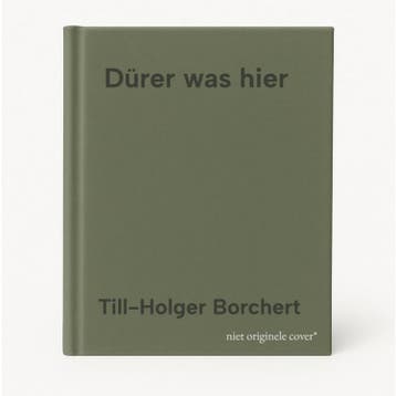 Dürer was hier 9789493039568 Till-Holger Borchert, Verzenden, Zo goed als nieuw, Till-Holger Borchert