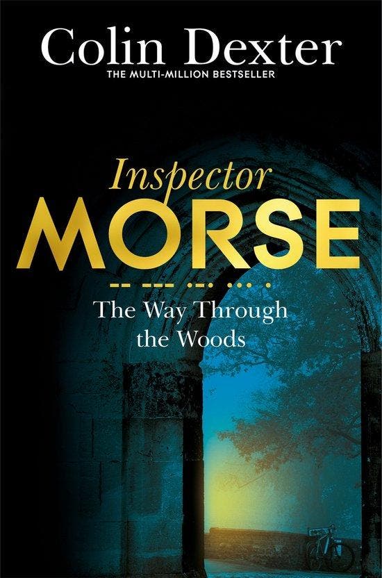 Way Through The Woods 9781447299257 Colin Dexter, Boeken, Taal | Engels, Zo goed als nieuw, Verzenden