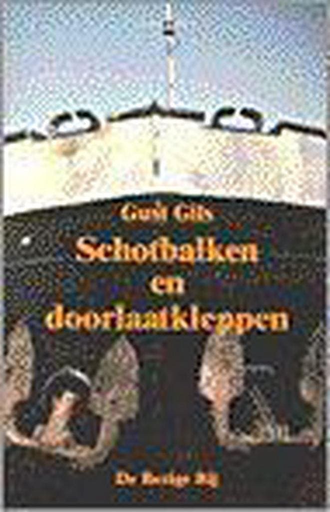 SCHOTBALKEN EN DOORLAATKLEPPEN 9789023438656 Gust Gils, Boeken, Romans, Gelezen, Verzenden