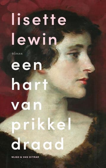 Een hart van prikkeldraad 9789038815237 Lisette Lewin, Verzenden, Lisette Lewin