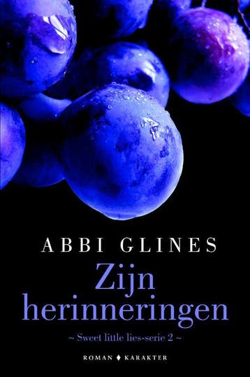 Zijn herinneringen / Sweet Little Lies / 2 9789045214092, Boeken, Romans, Verzenden, Gelezen, Abbi Glines