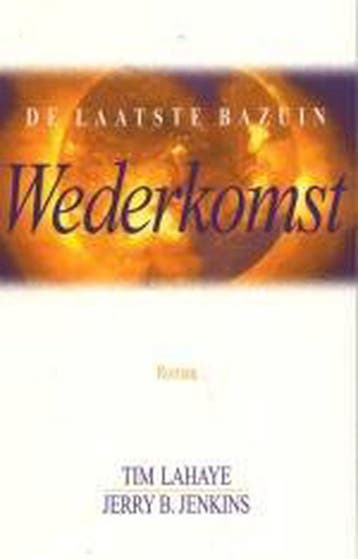 Wederkomst / De laatste bazuin / 12 9789043520065 Tim LaHaye, Verzenden, Tim LaHaye