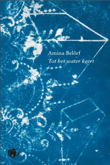 Tot Het Water Keert | Amina Belôrf | Nieuw, Verzenden, Nieuw, Amina Belôrf