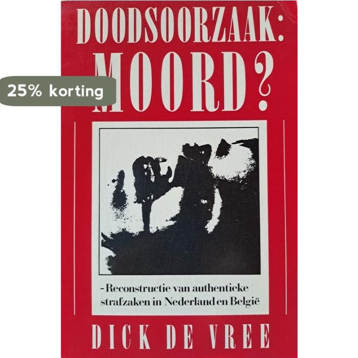 DOODSOORZAAK MOORD DEEL 1 9789061002284 Vree, Livres, Science, Envoi