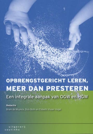 Opbrengstgericht leren, meer dan presteren 9789046903407, Boeken, Studieboeken en Cursussen, Verzenden, Zo goed als nieuw