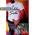 The Wilde Side 9780758203618 Janelle Denison, Verzenden, Zo goed als nieuw, Janelle Denison