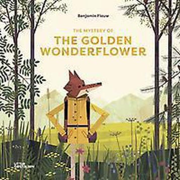 The Mystery of the Golden Wonderflower 9783899558029, Verzenden, Benjamin Flouw