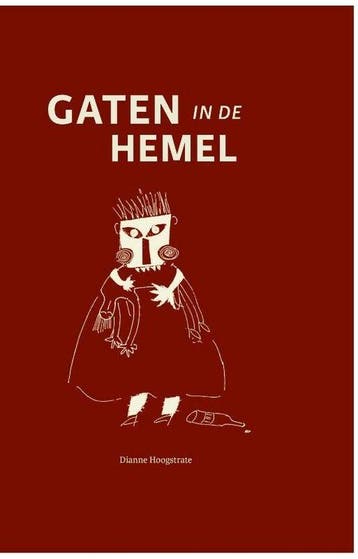 Gaten in de hemel 9789464378603 Dianne Hoogstrate, Verzenden, Dianne Hoogstrate