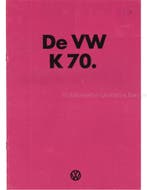 1973 VOLKSWAGEN K70 BROCHURE NEDERLANDS, Nieuw