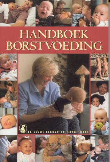 Handboek borstvoeding 9789051218732 la Leche, Boeken, Verzenden, Gelezen, La Leche
