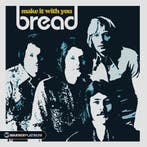 Bread - Make It With You, Verzenden