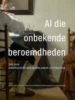 Al Die Onbekende Beroemdheden 9789087282585 ..., Verzenden, Nieuw, ...