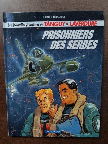 Tanguy et Laverdure - Prisonniers des Serbes + dédicace - C