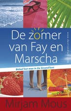 De zomer van Fay en Marscha / De StrandTent 9789047506089, Verzenden, Gelezen, Mirjam Mous