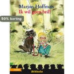 Ik wil geen bril! / Bikkels 9789048700851 Mary Hoffman, Verzenden, Gelezen, Mary Hoffman