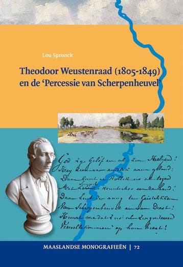 Theodoor Weustenraad (1805-1849) en de Percessie van, Boeken, Verzenden, Zo goed als nieuw, Lou Spronck