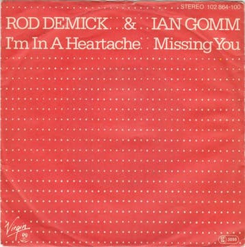 Rod Demick &amp; Ian Gomm - Im In A Heartache, Verzenden