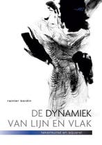 De dynamiek van lijn en vlak / Tirion art 9789043912938, Verzenden, Rainier Boidin
