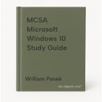 MCSA Microsoft Windows 10 Study Guide 9781119252306, Verzenden, Gelezen, William Panek