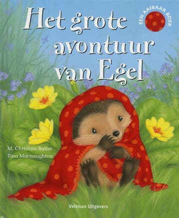 Het grote avontuur van egel / Een aaibaar boek 9789048302024, Verzenden, Gelezen, M. Christina Butler