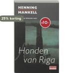 Honden van Riga / Inspecteur Wallander-reeks 9789044508765, Verzenden, Gelezen, Henning Mankell