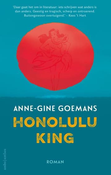 Honolulu King 9789041425225 Anne-Gine Goemans, Verzenden, Anne-Gine Goemans