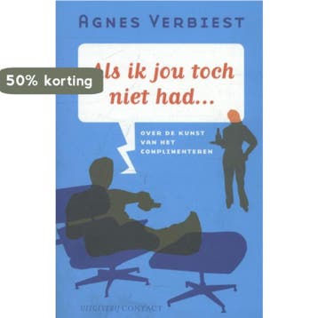 Als ik jou toch niet had 9789025490119 Agnes Verbiest, Boeken, Verzenden, Zo goed als nieuw, Agnes Verbiest