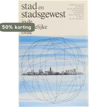 Stad en stadsgewest in de ruimtelijke orde 9789023207344, Verzenden, A. Bours