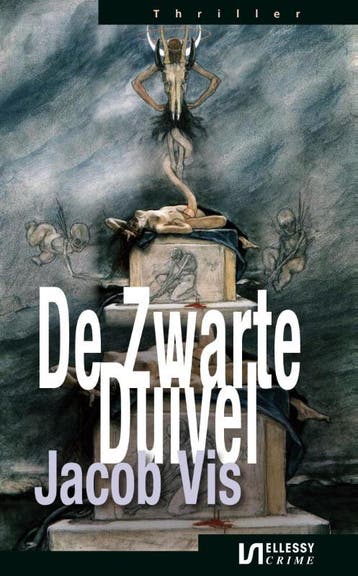De zwarte duivel / Ellessy crime 9789086602469 Jacob Vis, Verzenden, Jacob Vis