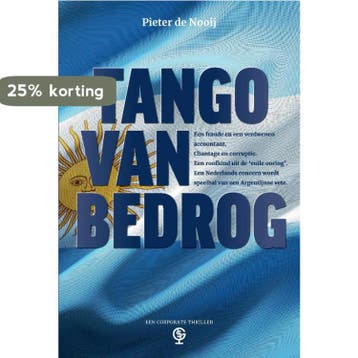 Tango van bedrog 9789081874250 Pieter de Nooij, Verzenden, Pieter de Nooij